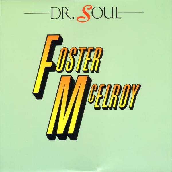 12inch Record FOSTERMCELROY Dr. Soul 086289 1989 US Rap HipHopRB Used
12inch Record FOSTERMCELROY Dr. Soul 086289 1989 US Rap HipHopRB Used