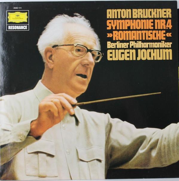 LP Record EUGEN JOCHUM, BERLINER PHILHARMONIK - Anton Bruckner, Symphonie Nr. 4 Ro 2535111 Deutsche Grammo 1989 Germany Classical Used
LP Record EUGEN JOCHUM, BERLINER PHILHARMONIK - Anton Bruckner, Symphonie Nr. 4 Ro 2535111 Deutsche Grammo 1989 Germany Classical Used