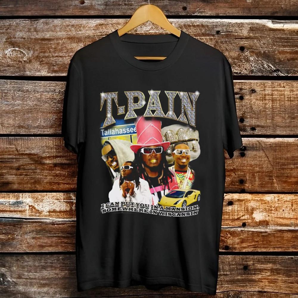 T-Pain Put You In A Mansion T Shirt Full Size S-5XL Unisex T-Shirt XL
T-Pain Put You In A Mansion T Shirt Full Size S-5XL Unisex T-Shirt XL