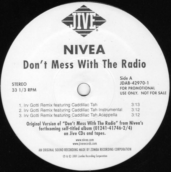 12inch Record NIVEA - Don t Mess With The Radio JDAB429701 Jive 2001 US Rap & Hip-Hop/R&B Used
12inch Record NIVEA - Don t Mess With The Radio JDAB429701 Jive 2001 US Rap & Hip-Hop/R&B Used