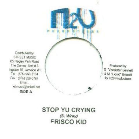 7inch Record FRISCO KID - Stop Yu Crying H2O 2004 Jamaica Reggae, Ska & Dub
7inch Record FRISCO KID - Stop Yu Crying H2O 2004 Jamaica Reggae, Ska & Dub