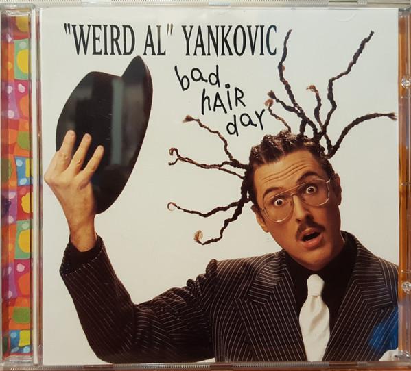 CD WEIRD AL YANKOVIC Bad Hair Day SBD5500 Scotti Bros. Re 1996 Canada Rock Used
CD WEIRD AL YANKOVIC Bad Hair Day SBD5500 Scotti Bros. Re 1996 Canada Rock Used