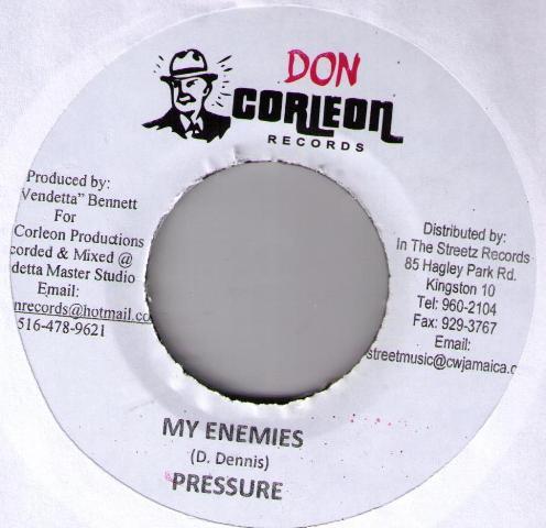 7inch Record PRESSURE - My Enemies NONE Don Corleon Rec Jamaica Reggae, Ska & Dub Used
7inch Record PRESSURE - My Enemies NONE Don Corleon Rec Jamaica Reggae, Ska & Dub Used