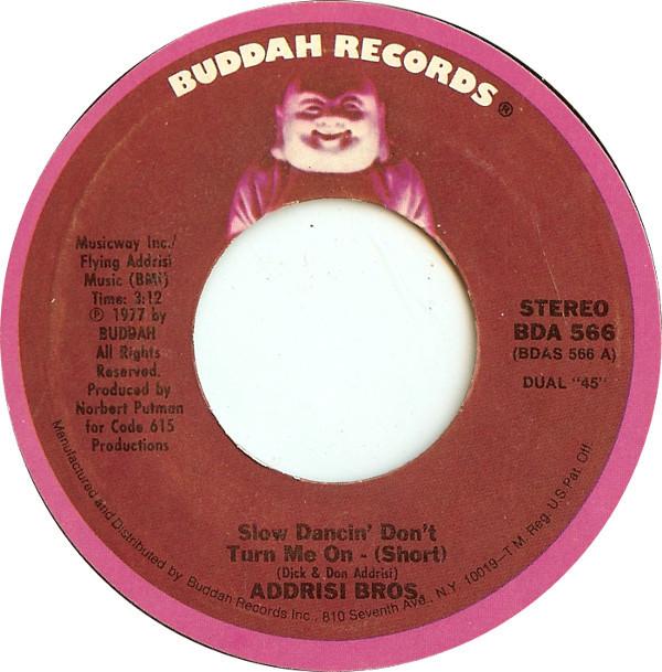 7inch Record ADDRISI BROTHERS - Slow Dancin Don t Turn Me On BDA566 Buddah Records 1977 US Soul/Funk Used
7inch Record ADDRISI BROTHERS - Slow Dancin Don t Turn Me On BDA566 Buddah Records 1977 US Soul/Funk Used