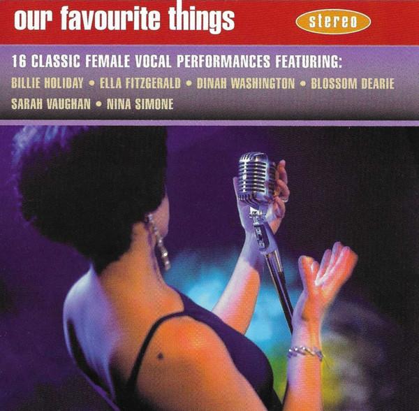 CD VARIOUS Our Favourite Things 5526402 SPECTRUM 1997 UK Jazz Used
CD VARIOUS Our Favourite Things 5526402 SPECTRUM 1997 UK Jazz Used