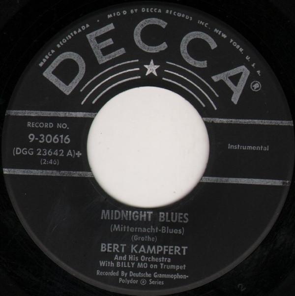 7inch Record BERT KAEMPFERT & HIS ORCHESTRA - Midnight Blues / Ducky 930616 DECCA 1958 US Jazz Used
7inch Record BERT KAEMPFERT & HIS ORCHESTRA - Midnight Blues / Ducky 930616 DECCA 1958 US Jazz Used