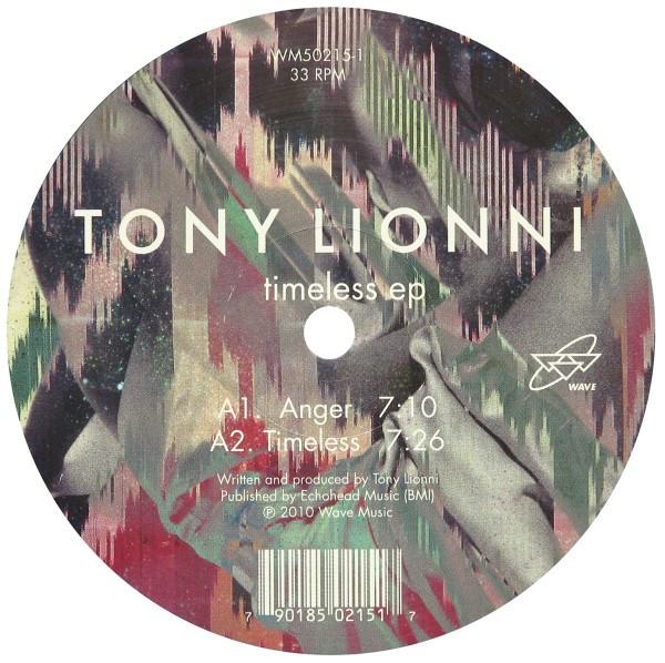 12inch Record TONY LIONNI - Timeless EP WM502151 Wave Music 2010 US Dance & Electronica Used
12inch Record TONY LIONNI - Timeless EP WM502151 Wave Music 2010 US Dance & Electronica Used