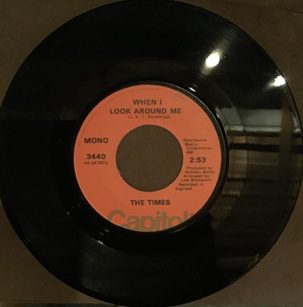 7inch Record TIMES (7) - When I Look Around Me 3440 Capitol Records 1970 UK Rock Used
7inch Record TIMES (7) - When I Look Around Me 3440 Capitol Records 1970 UK Rock Used