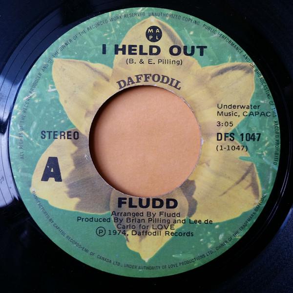 7inch Record FLUDD I Held Out All Sing Together DFS1047 Daffodil Record 1974 Canada Rock Used
7inch Record FLUDD I Held Out All Sing Together DFS1047 Daffodil Record 1974 Canada Rock Used