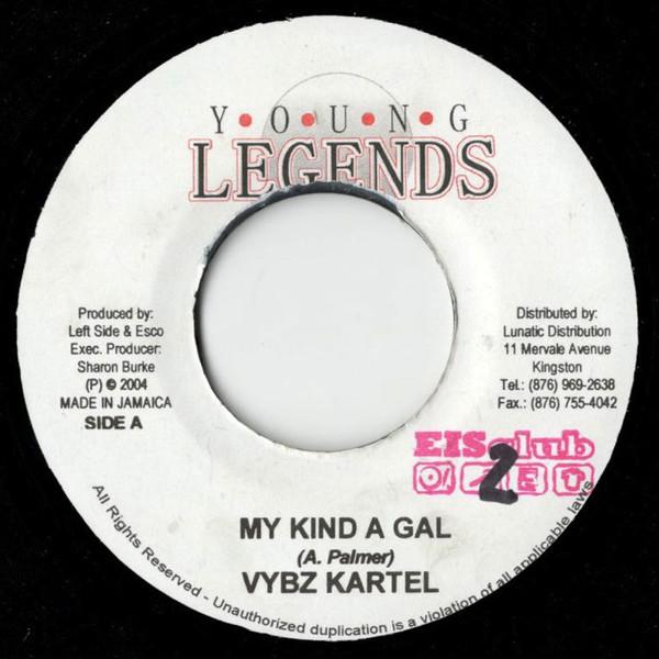 7inch Record VYBZ KARTEL, QT - My Kind A Gal / Cupid NONE Young Legends 2004 Jamaica Reggae, Ska & Dub Used
7inch Record VYBZ KARTEL, QT - My Kind A Gal / Cupid NONE Young Legends 2004 Jamaica Reggae, Ska & Dub Used