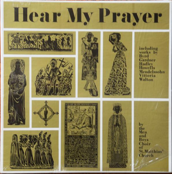 LP Record CHOIR OF ST. MATTHIAS CHURCH WEST Hear My Prayer MS9342 NOT ON LABEL Canada Classical Used
LP Record CHOIR OF ST. MATTHIAS CHURCH WEST Hear My Prayer MS9342 NOT ON LABEL Canada Classical Used