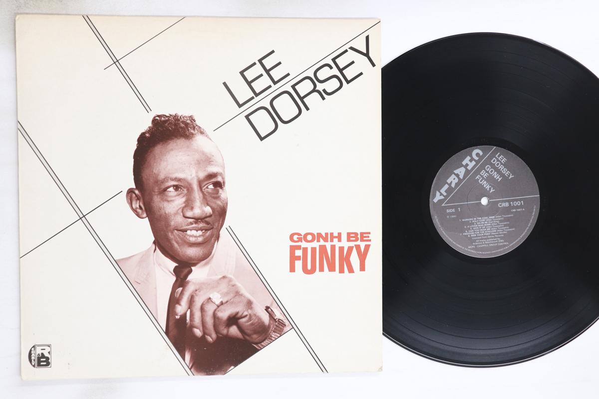 LP Record LEE DORSEY Gonh Be Funky CRB1001 CHARLY RB 1980 UK SoulFunk Used
LP Record LEE DORSEY Gonh Be Funky CRB1001 CHARLY RB 1980 UK SoulFunk Used