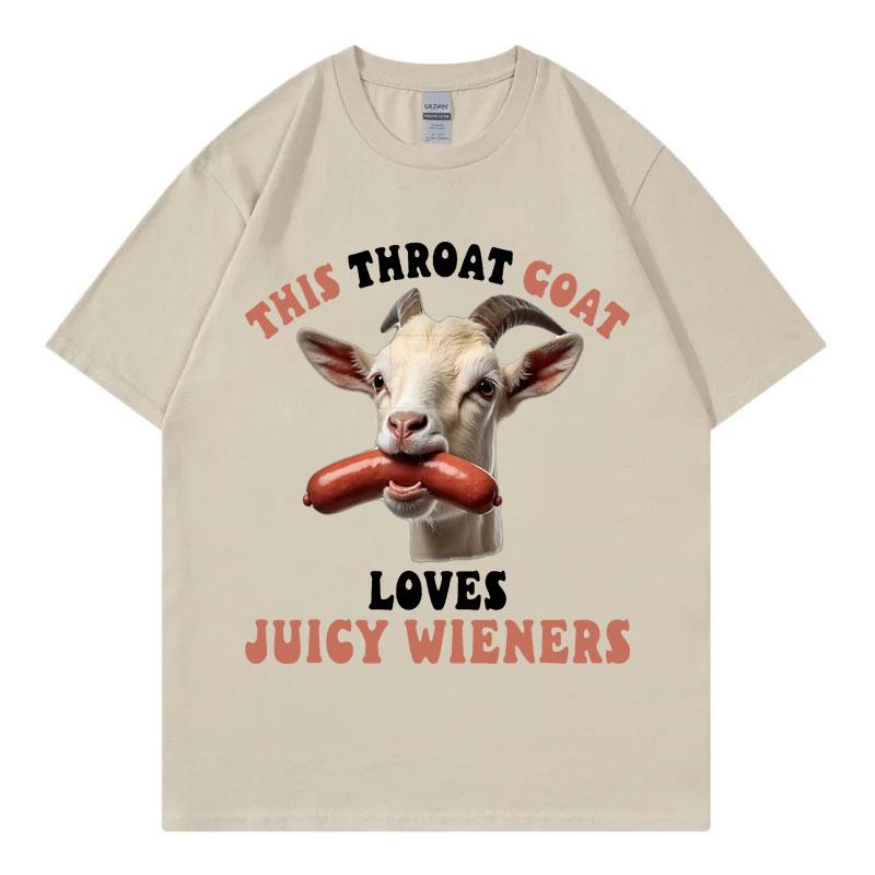 This Throat Goat Loves Juicy Wieners Funny Meme T Shirt Unisex Women High Street Fashion Trend Tshirt Summer Casual Loose Tshirts 3XL
This Throat Goat Loves Juicy Wieners Funny Meme T Shirt Unisex Women High Street Fashion Trend Tshirt Summer Casual Loose Tshirts 3XL