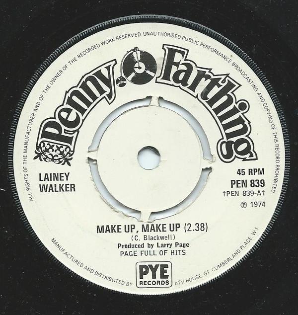 7inch Record LAINEY WALKER - Make Up, Make Up PEN839 Penny Farthing 1974 UK Rock Used
7inch Record LAINEY WALKER - Make Up, Make Up PEN839 Penny Farthing 1974 UK Rock Used