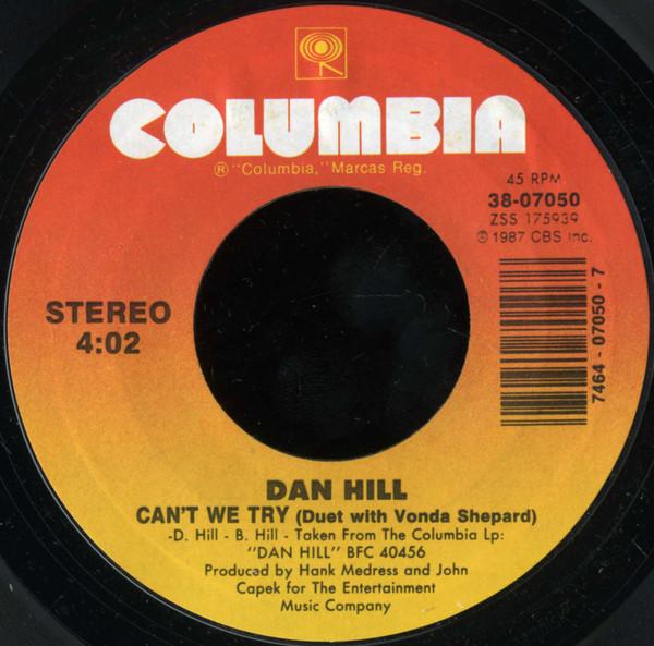 7inch Record DAN HILL, VONDA SHEPARD - Can t We Try 3807050 Columbia 1987 Japan Rock Used
7inch Record DAN HILL, VONDA SHEPARD - Can t We Try 3807050 Columbia 1987 Japan Rock Used