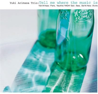 CD YUKI ARIMASA TRIO Tell Me Where The Music IS VGDBRZ0020 Vega Music 2006 Japan ObiJazz Used
CD YUKI ARIMASA TRIO Tell Me Where The Music IS VGDBRZ0020 Vega Music 2006 Japan ObiJazz Used