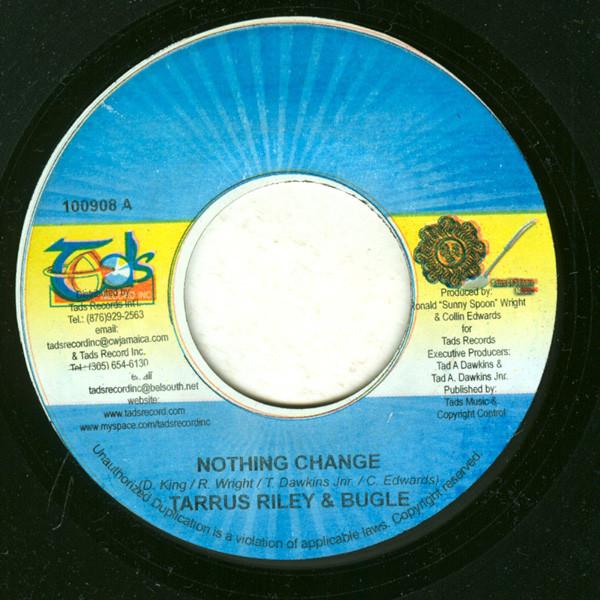 7inch Record TARRUS RILEY & BUGLE - Nothing Change 100908 Tad s Record 2008 Jamaica Reggae, Ska & Dub Used
7inch Record TARRUS RILEY & BUGLE - Nothing Change 100908 Tad s Record 2008 Jamaica Reggae, Ska & Dub Used