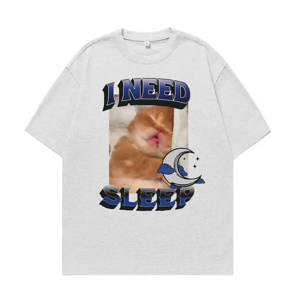 I NEED SLEEP Cat Meme Funny Graphic Tshirt Unisex Women Harajuku Fashion 90s Vintage T Shirt Summer Oversized Cotton Tshirts 2XL
I NEED SLEEP Cat Meme Funny Graphic Tshirt Unisex Women Harajuku Fashion 90s Vintage T Shirt Summer Oversized Cotton Tshirts 2XL