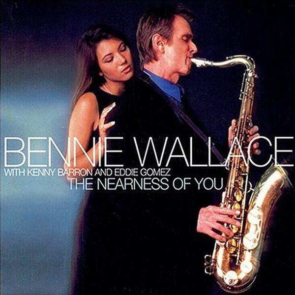 CD BENNIE WALLACE - Nearness Of You MZCE1027 Enja Records 2004 Japan ObiSoul/Funk Used
CD BENNIE WALLACE - Nearness Of You MZCE1027 Enja Records 2004 Japan ObiSoul/Funk Used