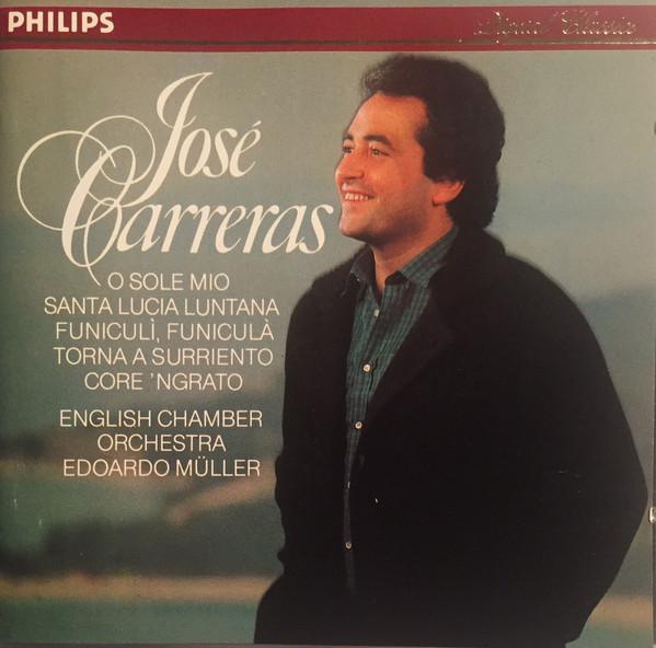 CD JOS CARRERAS, ENGLISH CHAMBER ORCH - O Sole Mio / Santa Lucia Luntana / 4000152 Philips, Philip Germany Classical Used
CD JOS CARRERAS, ENGLISH CHAMBER ORCH - O Sole Mio / Santa Lucia Luntana / 4000152 Philips, Philip Germany Classical Used