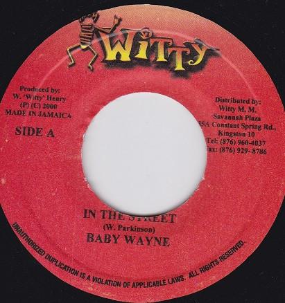 7inch Record BABY WAYNE / NESBETH - In The Street / Millennium NONE Witty 2000 Jamaica Reggae, Ska & Dub Used
7inch Record BABY WAYNE / NESBETH - In The Street / Millennium NONE Witty 2000 Jamaica Reggae, Ska & Dub Used