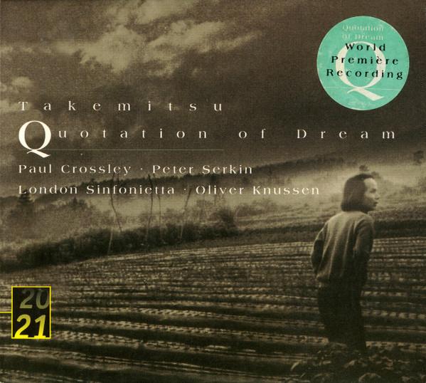 CD TORU TAKEMITSU, OLIVER KNUSSEN, LON - Quotation of Dream 4534952 Deutsche Grammo 1998 Europe Classical Used
CD TORU TAKEMITSU, OLIVER KNUSSEN, LON - Quotation of Dream 4534952 Deutsche Grammo 1998 Europe Classical Used