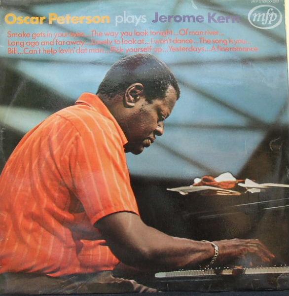LP Record OSCAR PETERSON - Oscar Peterson Plays Jerome Kern MFP5212 MUSIC FOR PLEAS UK Jazz Used
LP Record OSCAR PETERSON - Oscar Peterson Plays Jerome Kern MFP5212 MUSIC FOR PLEAS UK Jazz Used