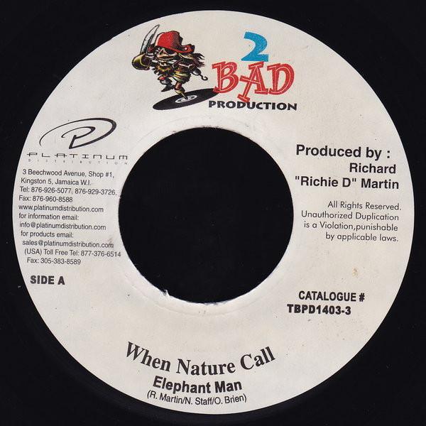 7inch Record ELEPHANT MAN - When Nature Call TBPD14033 2 Bad Productio 2002 Jamaica Reggae, Ska & Dub Used
7inch Record ELEPHANT MAN - When Nature Call TBPD14033 2 Bad Productio 2002 Jamaica Reggae, Ska & Dub Used