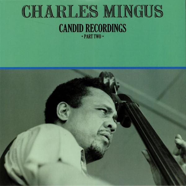 LP Record CHARLES MINGUS Candid Recordings Part Two ACV2096 Doxy 2018 Europe Jazz
LP Record CHARLES MINGUS Candid Recordings Part Two ACV2096 Doxy 2018 Europe Jazz