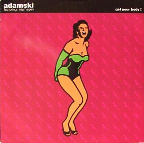 12inch Record ADAMSKI - Get Your Body ! MCST1613 MCA Records 1992 UK Dance & Electronica Used
12inch Record ADAMSKI - Get Your Body ! MCST1613 MCA Records 1992 UK Dance & Electronica Used