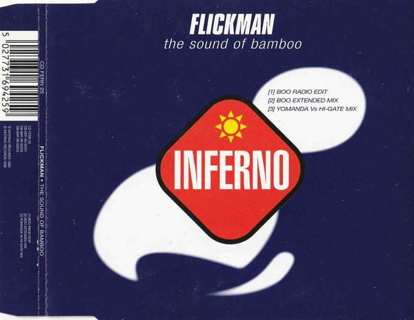 CD FLICKMAN - The Sound Of Bamboo CDFERN25 Inferno 2000 UK Dance & Electronica Used 
CD FLICKMAN - The Sound Of Bamboo CDFERN25 Inferno 2000 UK Dance & Electronica Used