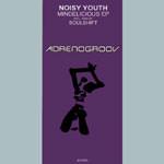 12inch Record NOISY YOUTH - Mindelicious EP ADV03 Adrenogroov 2002 Sweden Dance & Electronica Used
12inch Record NOISY YOUTH - Mindelicious EP ADV03 Adrenogroov 2002 Sweden Dance & Electronica Used