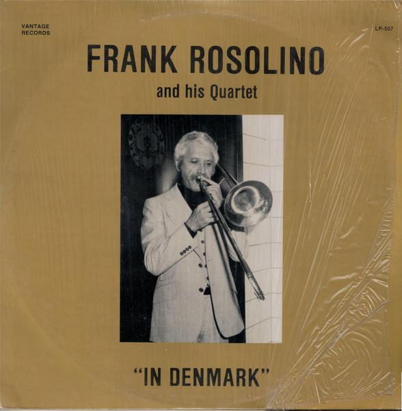 LP Record FRANK ROSOLINO & HIS QUARTET - In Denmark LP507 Vantage Records US Jazz Used
LP Record FRANK ROSOLINO & HIS QUARTET - In Denmark LP507 Vantage Records US Jazz Used