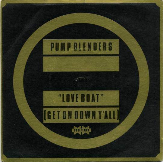 7-дюймовая пластинка PUMP BLENDERS Love Boat Get On Down YAll COOL108 Cooltempo 1985 UK Rap HipHopRB Б/у
7-дюймовая пластинка PUMP BLENDERS Love Boat Get On Down YAll COOL108 Cooltempo 1985 UK Rap HipHopRB Б/у