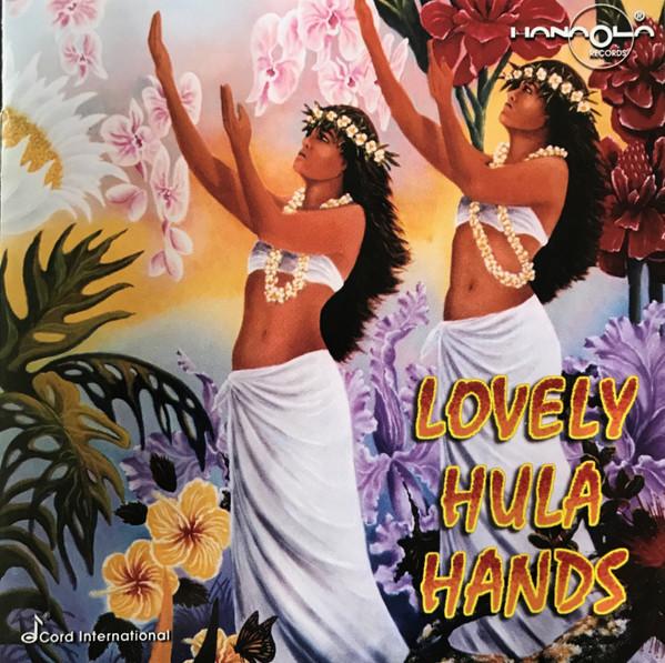 CD VARIOUS - Lovely Hula Hands HOCD42000 HanaOla Records 2001 Japan World Music Used
CD VARIOUS - Lovely Hula Hands HOCD42000 HanaOla Records 2001 Japan World Music Used