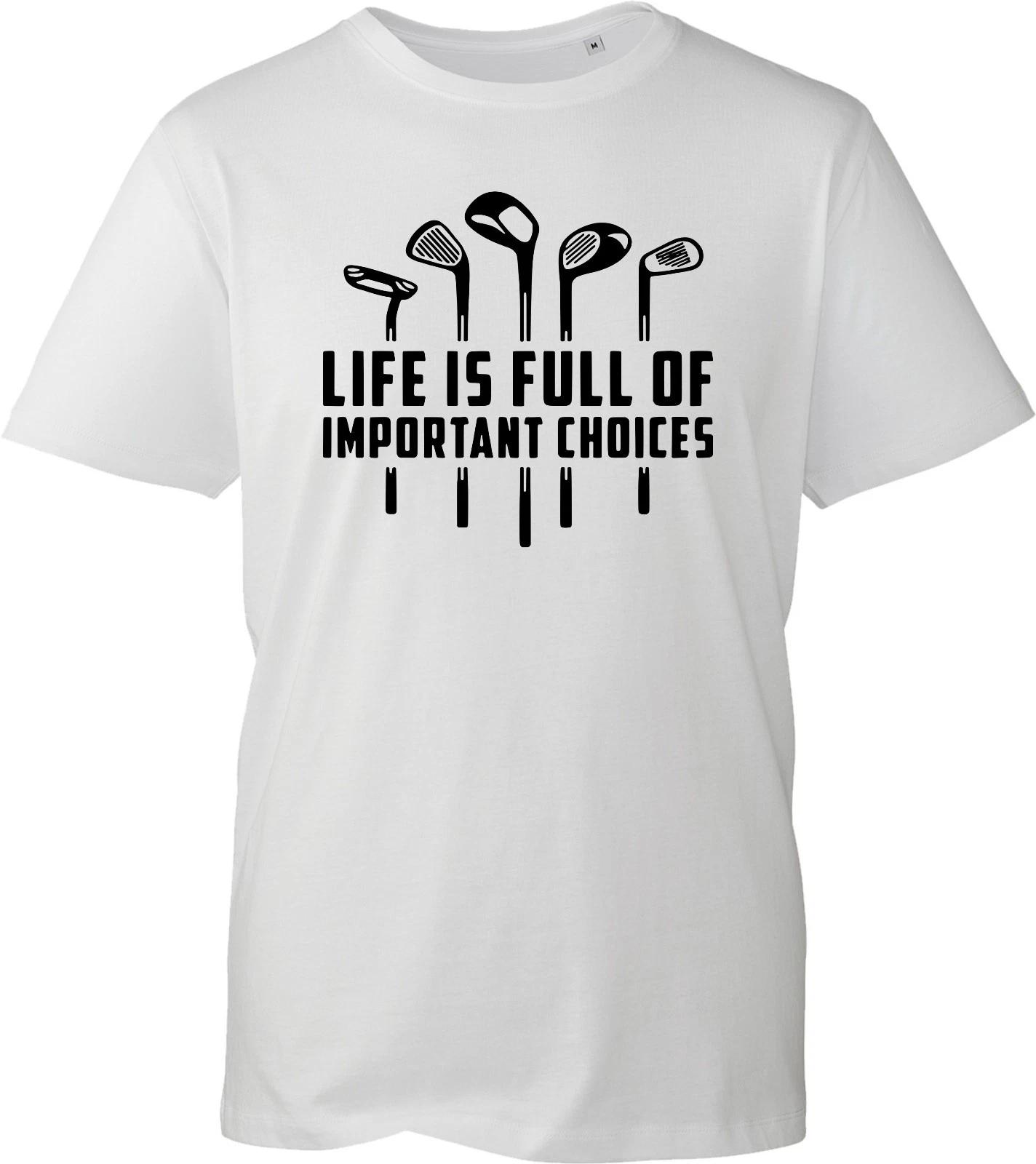 Life Is Full Of Important Choices Adults Funny Golfer Gift Fun Golf Top T-Shirt 2XL
Life Is Full Of Important Choices Adults Funny Golfer Gift Fun Golf Top T-Shirt 2XL