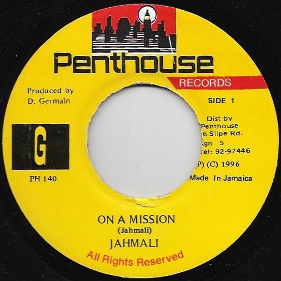 7inch Record JAHMALI - On A Mission PH140 Penthouse Recor 1996 Jamaica Reggae, Ska & Dub Used
7inch Record JAHMALI - On A Mission PH140 Penthouse Recor 1996 Jamaica Reggae, Ska & Dub Used