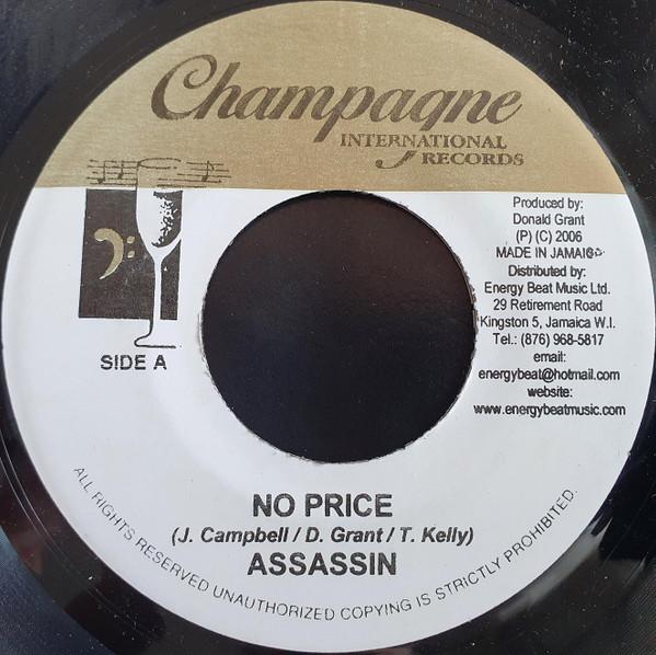 7inch Record ASSASSIN - No Price NONE Champagne Inter 2006 Jamaica Reggae, Ska & Dub Used
7inch Record ASSASSIN - No Price NONE Champagne Inter 2006 Jamaica Reggae, Ska & Dub Used