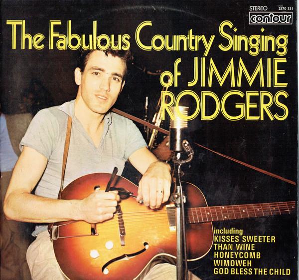 LP Record JIMMIE RODGERS - The Fabulous Country Singing of Jim 2870331 Contour UK Folk Used
LP Record JIMMIE RODGERS - The Fabulous Country Singing of Jim 2870331 Contour UK Folk Used