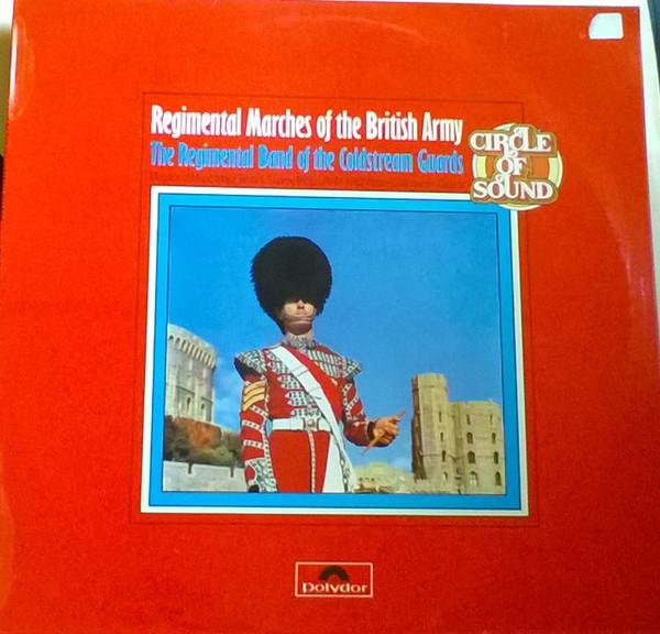 LP Record REGIMENTAL BAND OF THE COLDSTREAM G Regimental Marches Of The British A 2383207 POLYDOR 1973 UK Classical Used
LP Record REGIMENTAL BAND OF THE COLDSTREAM G Regimental Marches Of The British A 2383207 POLYDOR 1973 UK Classical Used