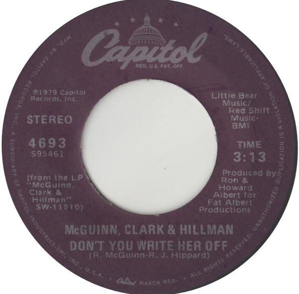 7inch Record MCGUINN, CLARK & HILLMAN - Don t You Write Her Off 4693 Capitol Records 1979 US Rock Used
7inch Record MCGUINN, CLARK & HILLMAN - Don t You Write Her Off 4693 Capitol Records 1979 US Rock Used