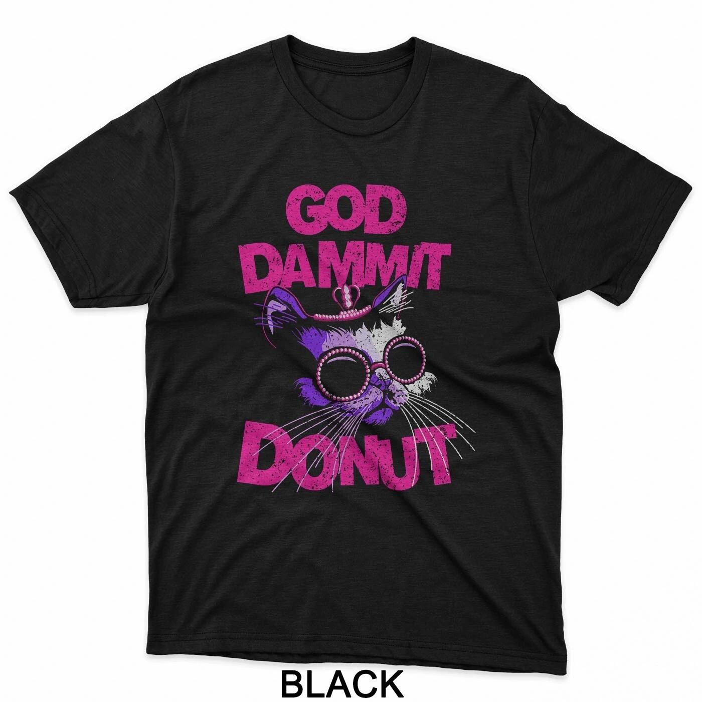 God Dammit Donut Cat T-Shirt L
God Dammit Donut Cat T-Shirt L