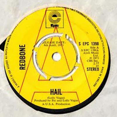 7inch Record REDBONE - Hail SEPC1398 EPIC 1973 UK Rock Used
7inch Record REDBONE - Hail SEPC1398 EPIC 1973 UK Rock Used