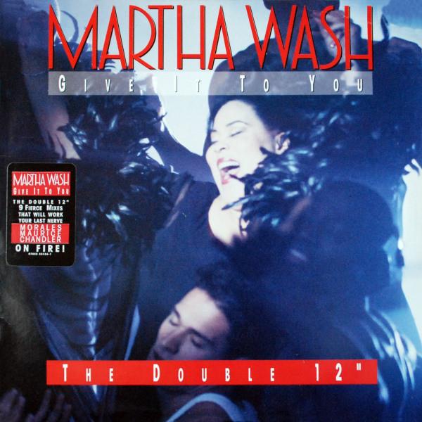 12inch Record MARTHA WASH - Give It To You 07863624341 RCA 1992 US Dance & Electronica Used
12inch Record MARTHA WASH - Give It To You 07863624341 RCA 1992 US Dance & Electronica Used