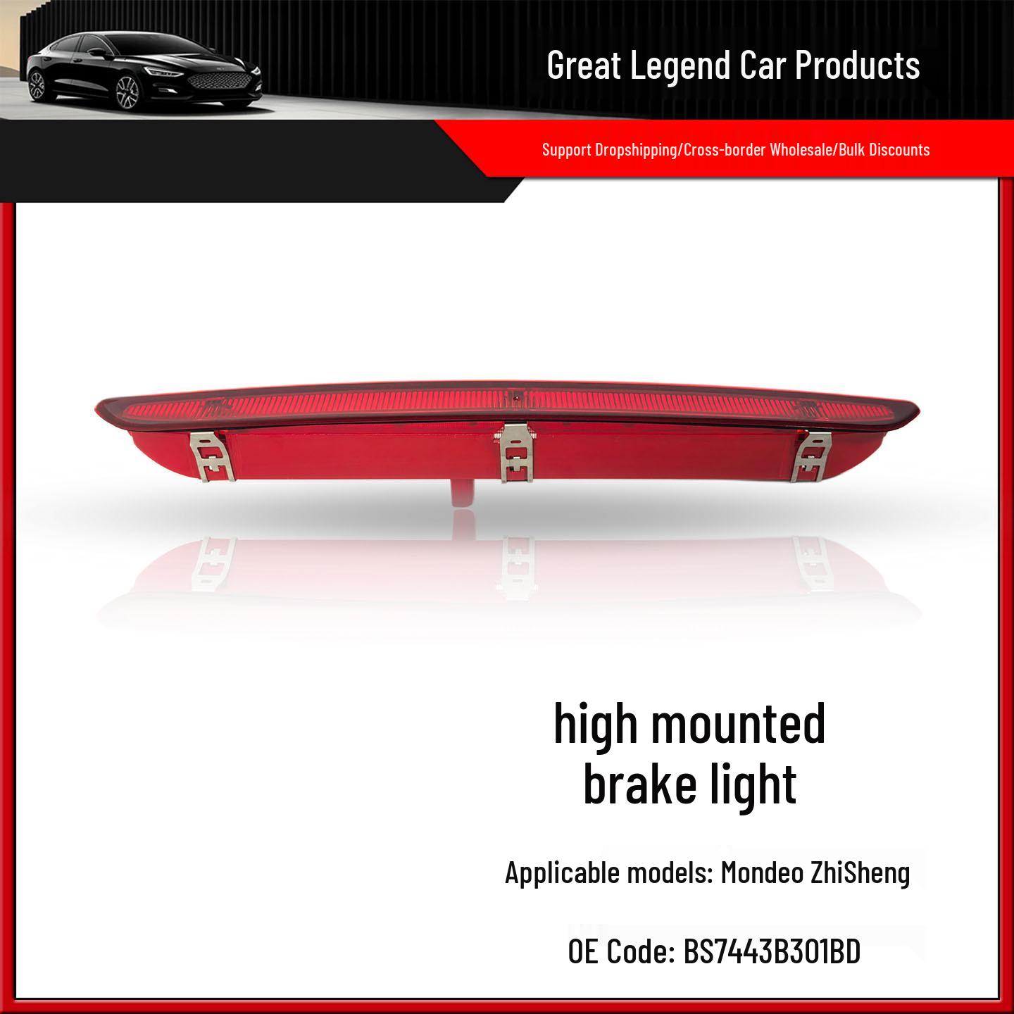 Ford Mondeo S-Max 11 High-Level Brake Light BS71-13A601AE/BS7443B301BD Standard
Ford Mondeo S-Max 11 High-Level Brake Light BS71-13A601AE/BS7443B301BD Standard