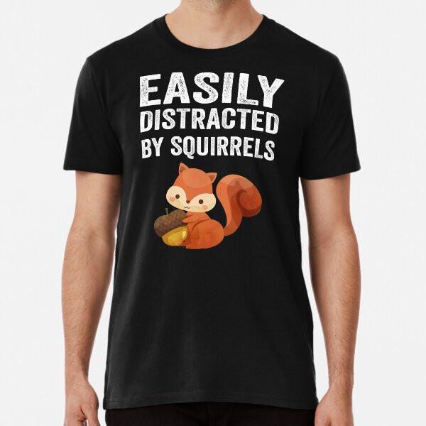 Easily Distracted By Squirrels,Squirrels LovT-Shirt S-5XL Best T-Shirt M
Easily Distracted By Squirrels,Squirrels LovT-Shirt S-5XL Best T-Shirt M