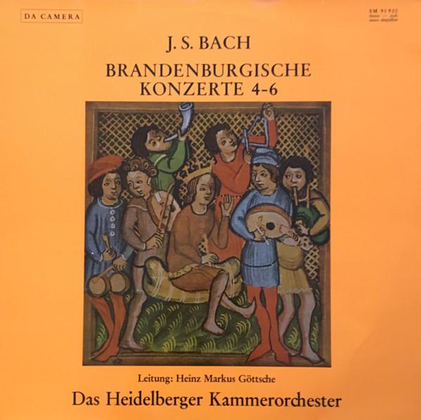 LP Record JOHANN SEBASTIAN BACH - HEIDELBERGE - Brandenburgische Konzerte 4-6 SM91920 Da Camera Germany Classical Used
LP Record JOHANN SEBASTIAN BACH - HEIDELBERGE - Brandenburgische Konzerte 4-6 SM91920 Da Camera Germany Classical Used