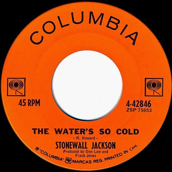 7inch Record STONEWALL JACKSON - The Water s So Cold 442846 Columbia 1963 US Folk Used
7inch Record STONEWALL JACKSON - The Water s So Cold 442846 Columbia 1963 US Folk Used