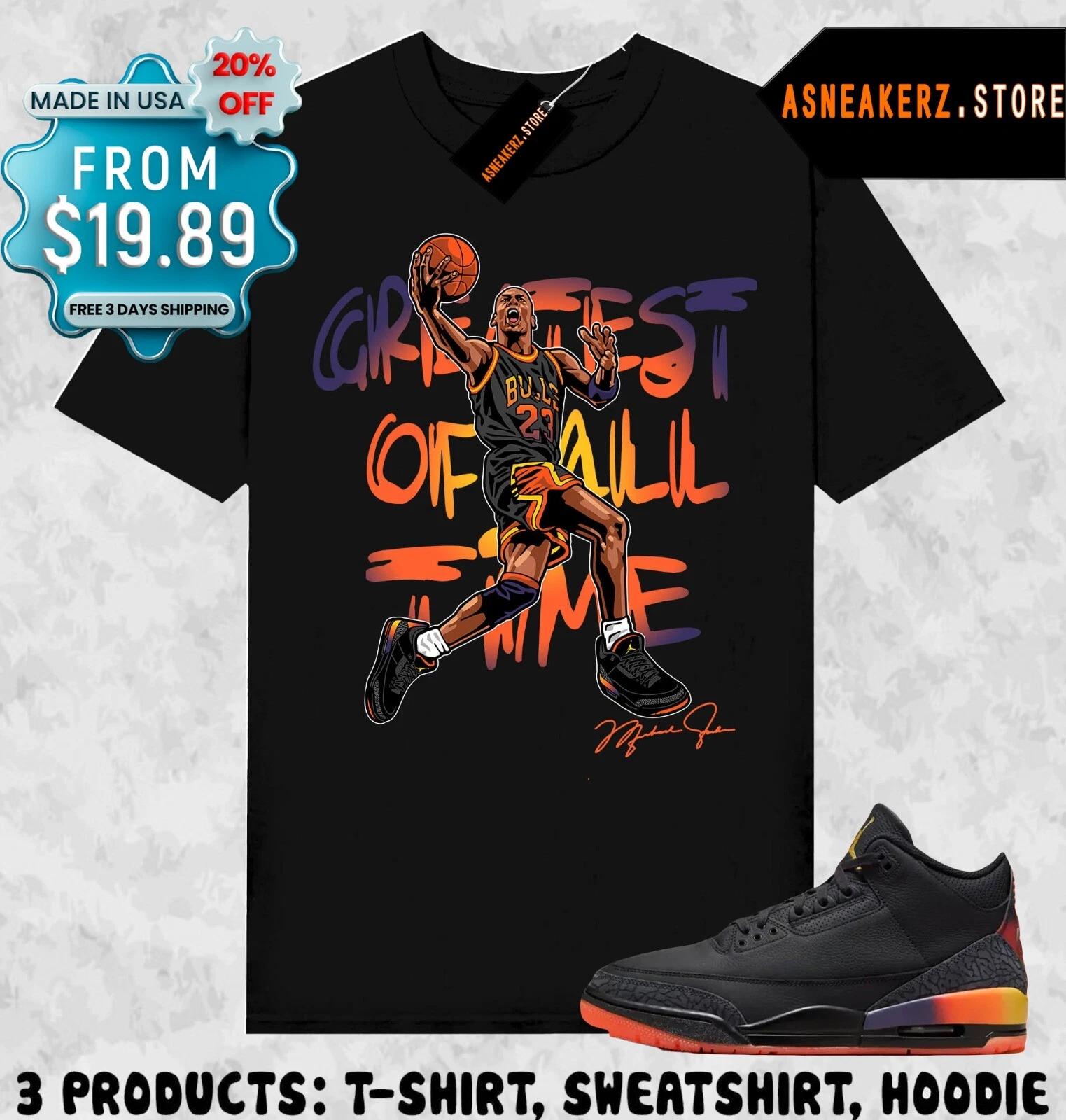 Shirt Matching AJ 3 J Balvin Rio Match Sneaker MJ Greatest of All Time T shirt M
Shirt Matching AJ 3 J Balvin Rio Match Sneaker MJ Greatest of All Time T shirt M