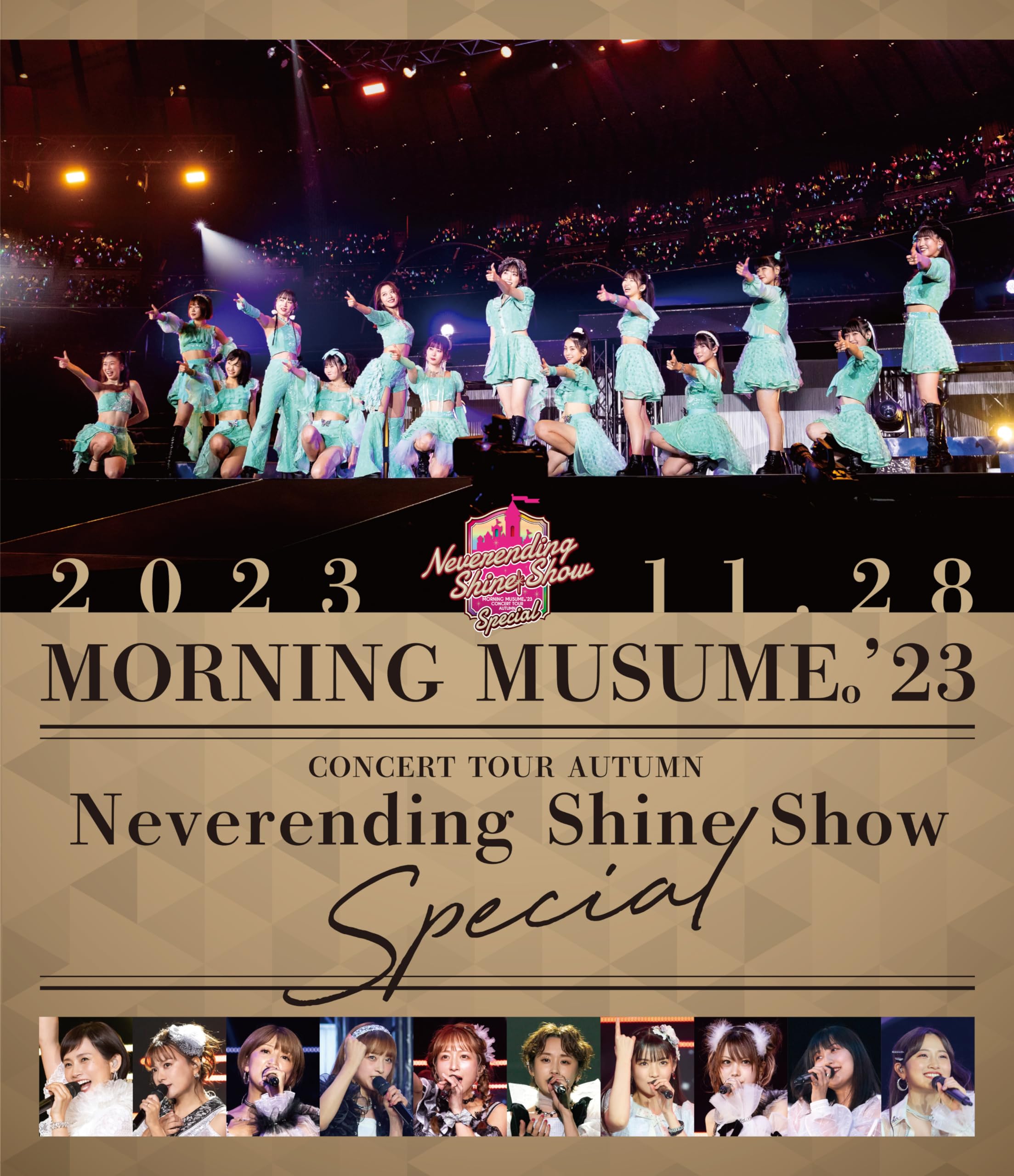 Morning Concert Tour Autumn Shine SPECIAL Musume. 23 Neverending Show (Blu-ray) (No bonus)
Morning Concert Tour Autumn Shine SPECIAL Musume. 23 Neverending Show (Blu-ray) (No bonus)
